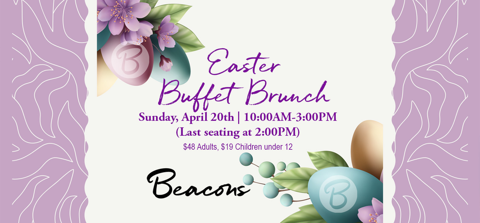 Easter Brunch at Beacons on April 20th