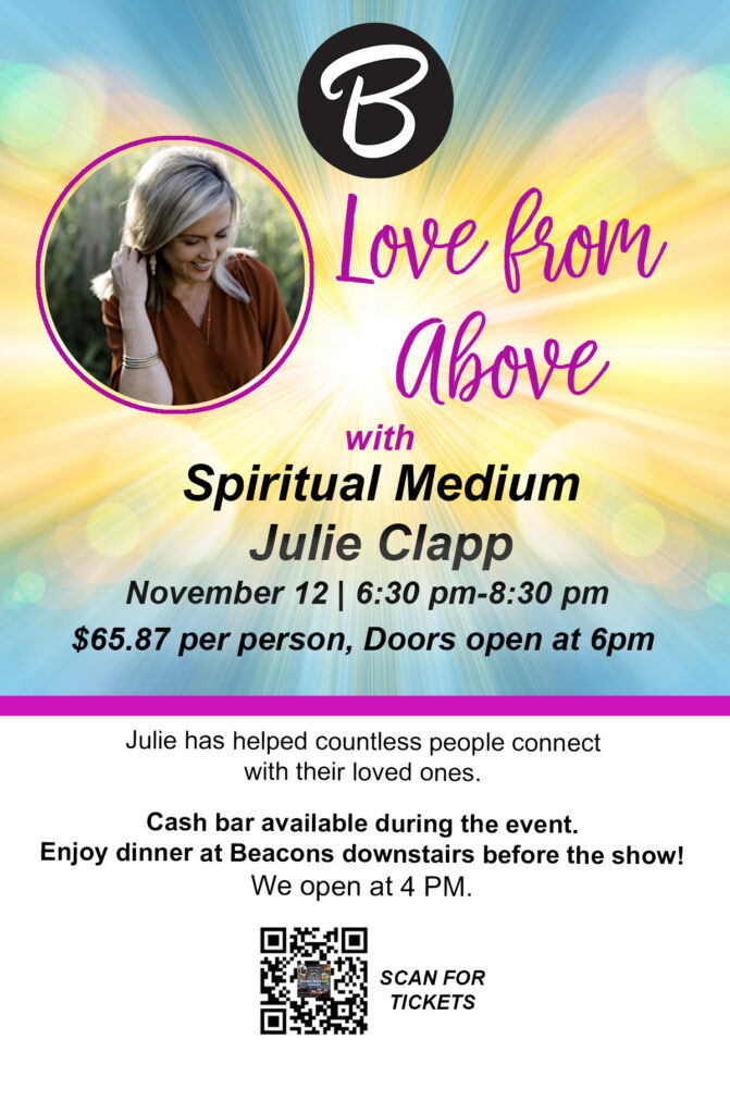 Juli Clapp, Medium. November 12th at Beacons Restaurant